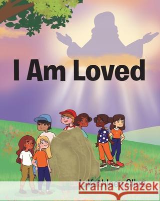 I Am Loved L Kathleen Cline 9781098062156 Christian Faith