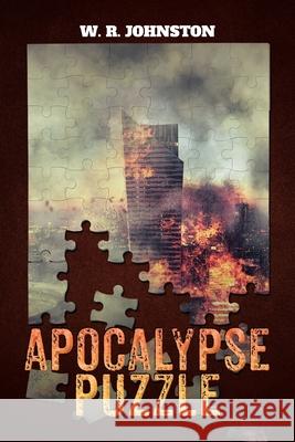 Apocalypse Puzzle W. R. Johnston 9781098065034 Christian Faith Publishing, Inc
