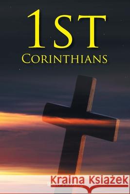 1st Corinthians Walter Pickering 9781098069759 Christian Faith