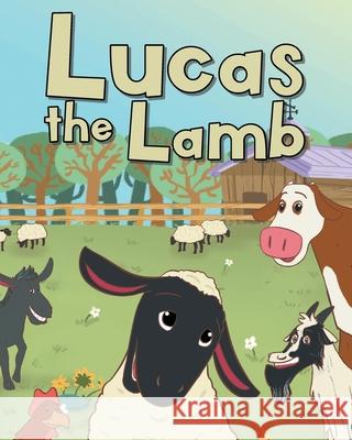 Lucas The Lamb Duane Whitely 9781098076665