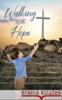 Walking with Hope Paul Niles 9781098083038 Christian Faith