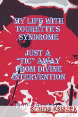 My Life with Tourette's Syndrome: Just a 