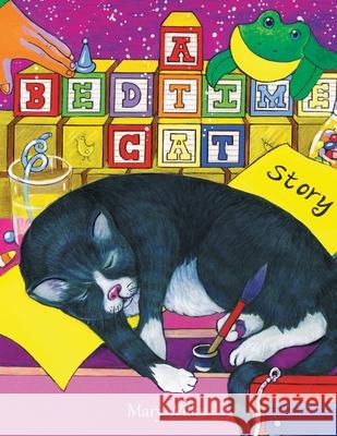 A Bedtime Cat Story Mary Wilks 9781098090388