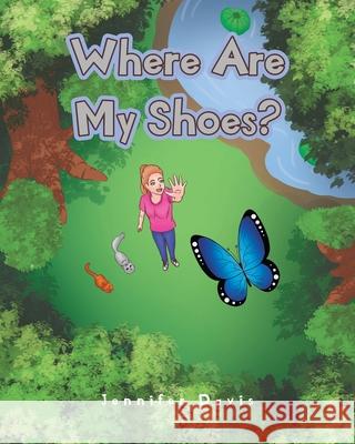 Where Are My Shoes? Jennifer Davis 9781098092542