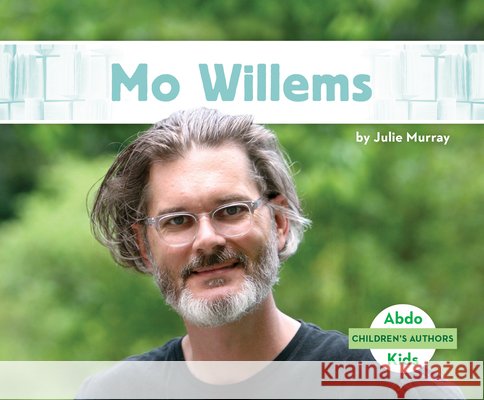 Mo Willems Julie Murray 9781098207243 Abdo Kids Jumbo