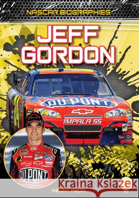 Jeff Gordon Kenny Abdo 9781098226817 Fly!
