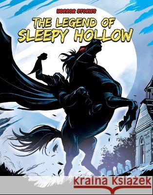 Legend of Sleepy Hollow Adapted By Jeff Zornow Jeff Zornow 9781098236045 Graphic Planet