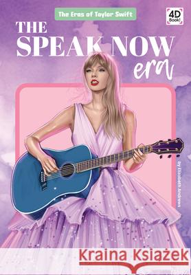 Speak Now Era Elizabeth Andrews 9781098248758 Discoverroo