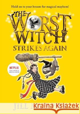 The Worst Witch Strikes Again: #2 Jill Murphy Jill Murphy 9781098251598 Chapter Books