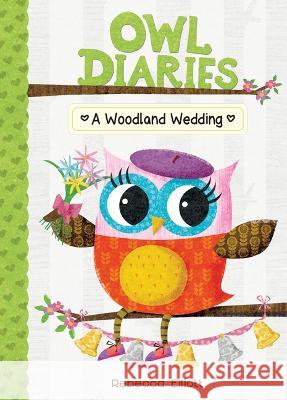 A Woodland Wedding: #3 Rebecca Elliott Rebecca Elliott 9781098252250 Chapter Books