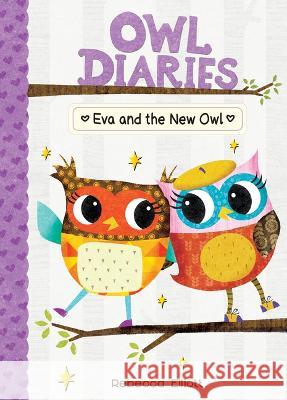 Eva and the New Owl: #4 Rebecca Elliott Rebecca Elliott 9781098252267 Chapter Books