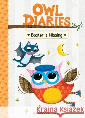 Baxter Is Missing: #6 Rebecca Elliott Rebecca Elliott 9781098252281 Chapter Books