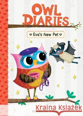 Eva\'s New Pet: #15 Rebecca Elliott Rebecca Elliott 9781098252373 Chapter Books