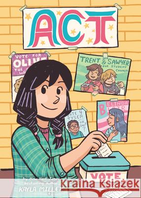 ACT Kayla Miller Kayla Miller 9781098257064 Graphic Novels