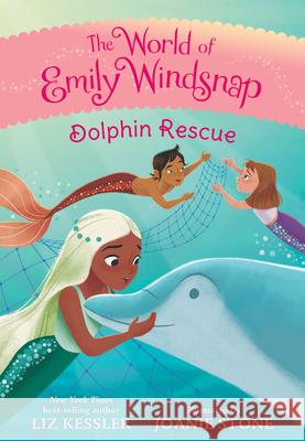 Dolphin Rescue Liz Kessler Joanie Stone 9781098257361 Beginning Readers