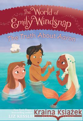 The Truth about Aaron Liz Kessler Joanie Stone 9781098257392 Beginning Readers
