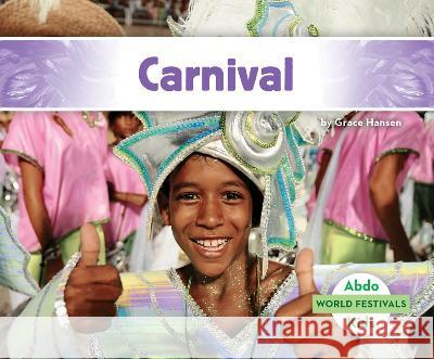 Carnival Grace Hansen 9781098261740 Abdo Kids Jumbo