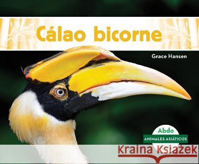 Cálao Bicorne Hansen, Grace 9781098265335