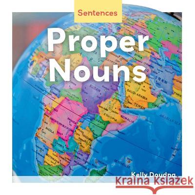 Proper Nouns Kelly Doudna 9781098282790 Launch!