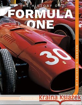 History of Formula One Anthony K. Hewson 9781098290771