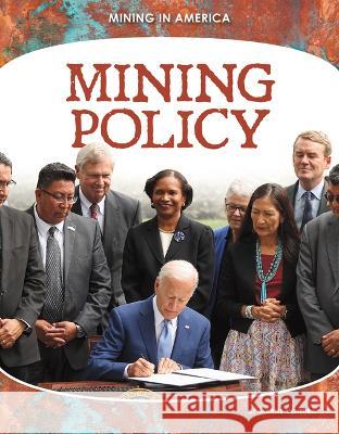 Mining Policy Marne Ventura 9781098290979 Core Library
