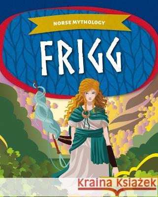 Frigg Amy C. Rea 9781098291198 Kids Core