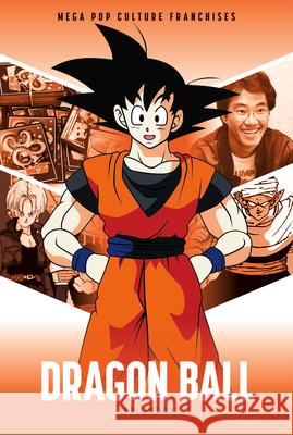 Dragon Ball Miles Herman 9781098298029 Essential Library