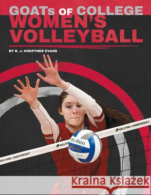 Goats of College Women's Volleyball B. J. Hoeptner Evans 9781098298371 Sportszone
