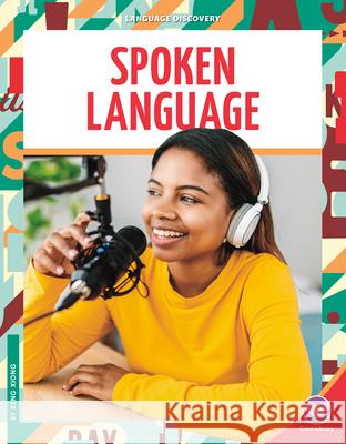 Spoken Language Keng Xiong 9781098298425 Core Library