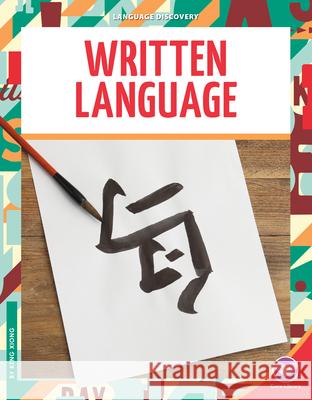 Written Language Keng Xiong 9781098298449