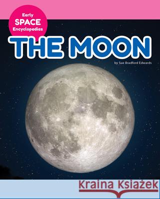 Moon Sue Bradford Edwards 9781098298784 Early Encyclopedias