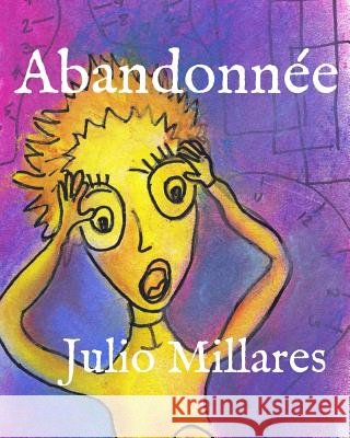 Abandonnée Millares, Julio 9781098566661