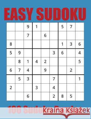 Easy Sudoku: 100 Sudoku Puzzles for Beginners Jason Pernille 9781098591748