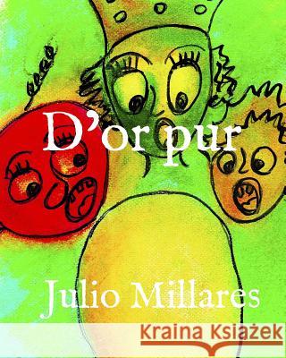 D'or pur Julio Millares 9781098681814