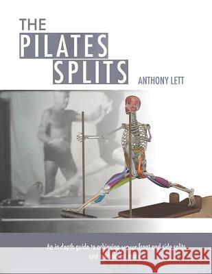 The Pilates Split Anthony Lett 9781098685409