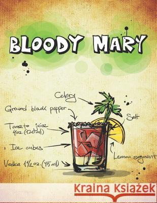 Bloody Marry Mix Fix 9781098716233 Independently Published