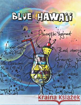 Blue Hawaii Mix Fix 9781098730451 Independently Published