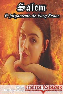 Salem: O julgamento de Lucy Evans Viviane Regina Catapano 9781098730826