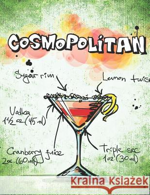 Cosmopolitan: Cocktailrezepte Mix Fix 9781098748937 Independently Published