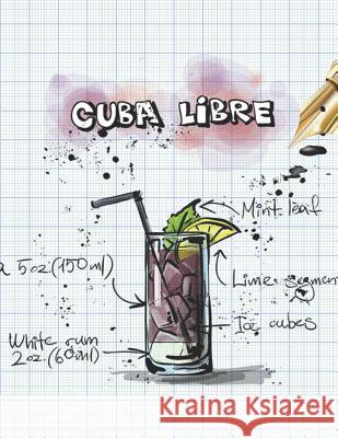 Cuba Libre Mix Fix 9781098808242 Independently Published