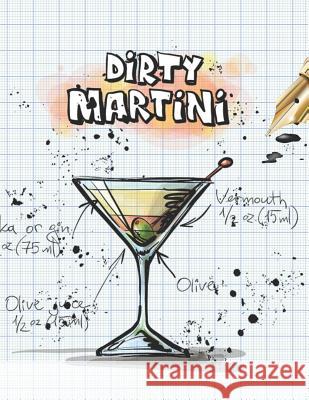 Dirty Martini Mix Fix 9781098817510 Independently Published