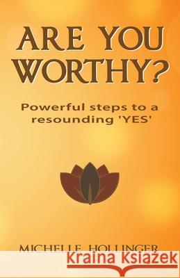 Are You Worthy? Michelle Hollinger 9781098832339