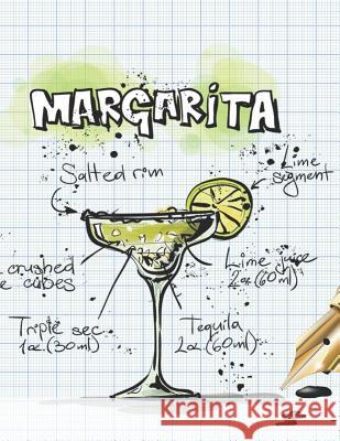 Margarita: Cocktailrezepte Mix Fix 9781098848897 Independently Published