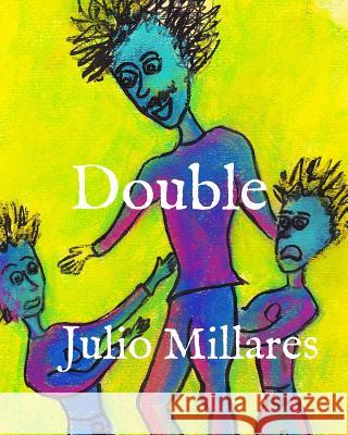 Double Julio Millares 9781098870140