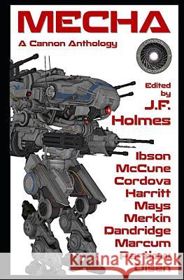 Mecha Lucas Marcum Jamie Ibson Jason Cordova 9781098937973 Independently Published