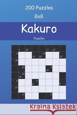 Kakuro Puzzles - 200 Puzzles 8x8 vol.4 David Smith 9781098953638