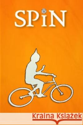 SPiN: A Poetic Journey of discovery Ford North North 9781098963682