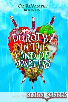 Dorothy in the Land of Monsters Garten Gevedon 9781099011924