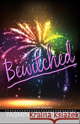 Bewitched Yasmin John-Thorpe 9781099037412