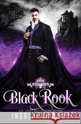 Vampire Court: Black Rook Ingrid Seymour 9781099051265 Independently Published